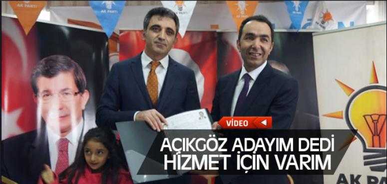 Ak Parti Eski İl Başkanı Av. Fahri Açıkgöz Aday Adaylığını Açıkladı
