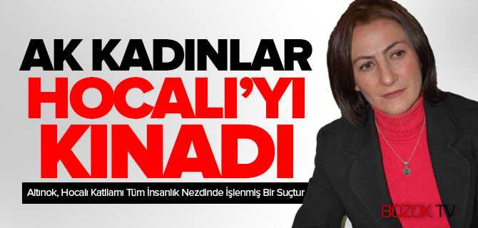 Ak Kadınlar Hocalı Katliamını Kınadı