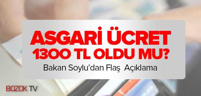 Asgari Ücret 1300 TL Oldu Mu?