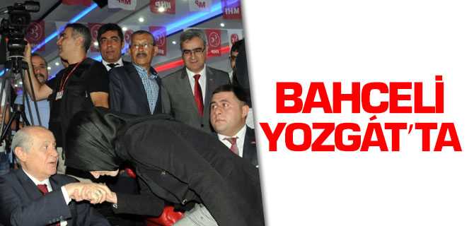 MHP Lideri Bahçeli Yozgat'ta Partisinin Genişletilmiş İl İstişare Toplantısına Katıldı