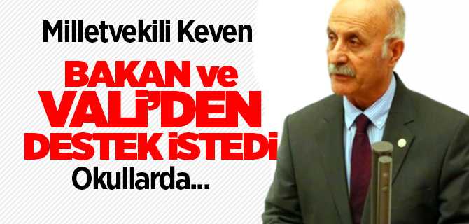 Milletvekili Keven, Bakan ve Vali'ye Okullardaki temizlik malzemelerini sordu