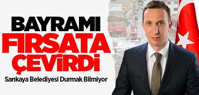 Sarıkaya Belediyesi Bayramı Fırsata çevirdi
