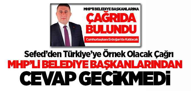 Sedef'e Başkanlardan Destek Geldi