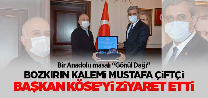 Bozkırın Kalemi Mustafa Çiftçi Başkan Köse'yi ziyaret etti