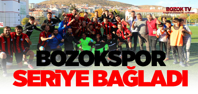 Bozokspor seriye bağladı