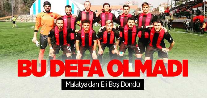Yozgatspor 1959 FK Malatya'dan Eli Boş Döndü