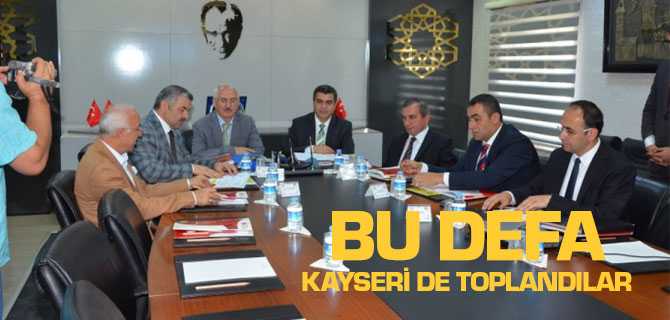 ORAN Bu Defa  Kayseri De Toplandı