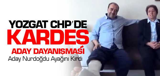 Yozgat CHP'de Kardeş Dayanışması