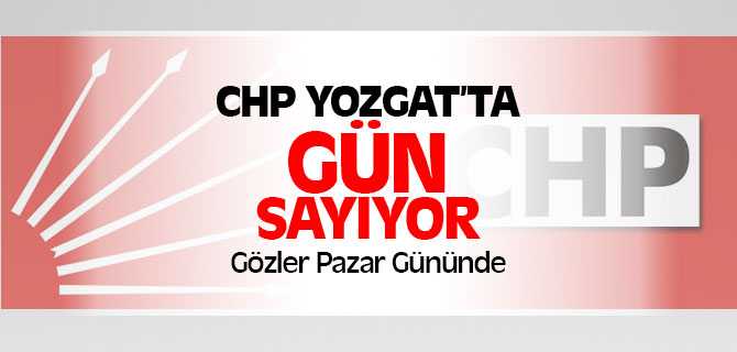 CHP Ön Seçim İçin Pazar Gününü Bekliyor
