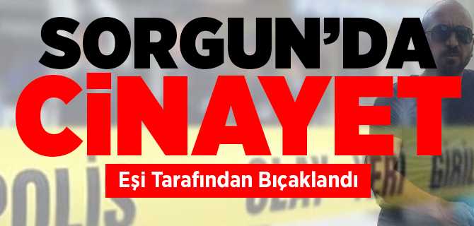 Sorgun'da Cinayet