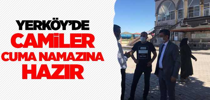 Yerköy'de camiler Cuma namazı için hazır