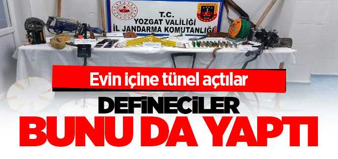 Defineciler evin içine tünel açtı operasyonla suçüstü yapıldı