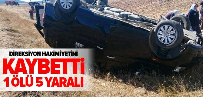 Akdağmadeni'nde Kaza, 1 Ölü 5 Yaral