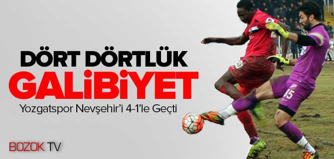 Yozgatspor 1959 FK Nevşehir'i 4-1'le Geçti