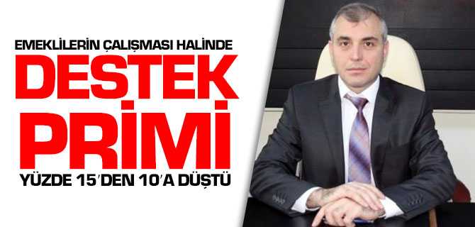 Emeklilerin Çalışması Halinde Destek Primi Yüzde 15’den 10’a Düştü