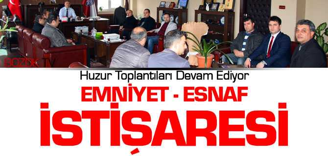 Emniyet'te Huzur Toplantısı