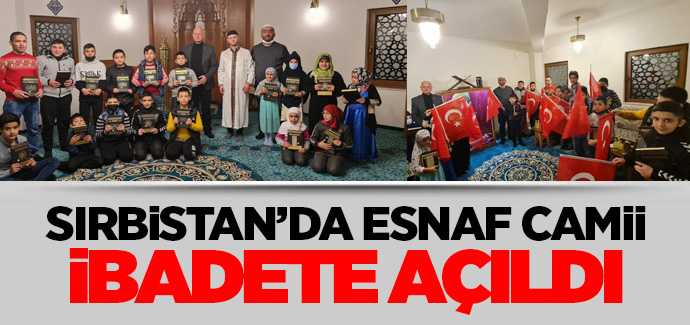 Sırbistan'da Esnaf Cami ibadete açıldı