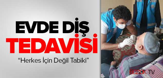 Evde Diş Tedavisi