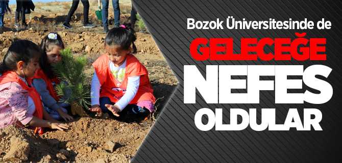 Bozok Üniversitesinde Geleceğe Nefes Oldu
