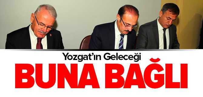 Yozgat'ın Geleceği Bu Sektöre Bağlı