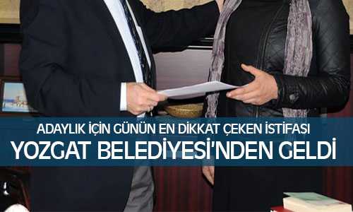 Aday Adaylığı İçin En Dikkat Çekici İstifa Belediye’den Geldi