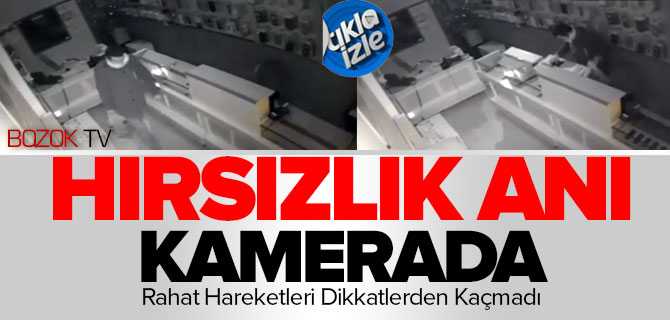 Hırsızlık Anı Kamerada