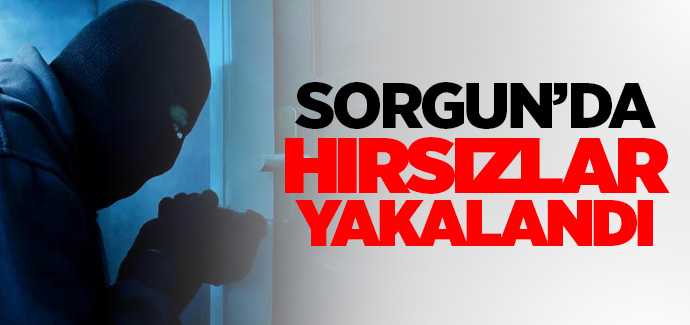 Sorgun'da hırsızlık yapan 2 kişi yakalandı