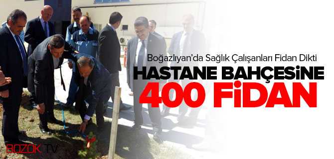 Boğazlıyan’da Sağlık Çalışanları Fidan Dikti