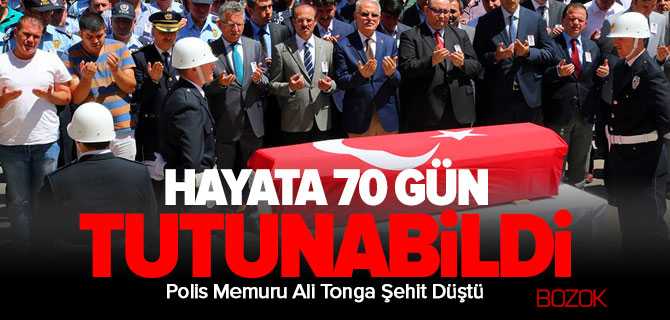 Ağır Yaralı Polis Memuru Ali Tonga Şehit Düştü