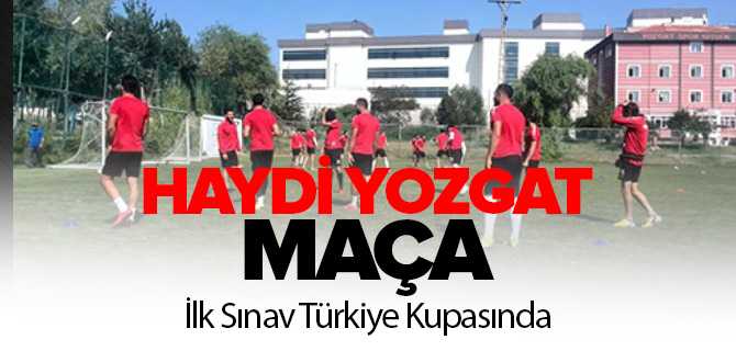 Yozgatspor 1959 FK Tur İçin Sahaya Çıkıyor