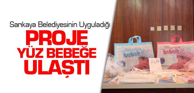 Hoş Geldin Bebek Projesi 100 Bebeğe Ulaştı