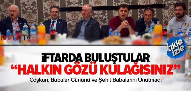 Coşkun, Yozgat'ta Basın Mensuplarıyla İftarda Buluştu