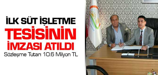 TKDK Tarafından Desteklenen İlk Süt İşletme Tesisinin İmzası Atıldı