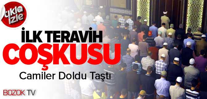 Yozgat'ta İlk Teravih Coşkusu