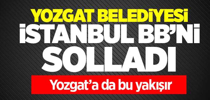 Yozgat Belediyesi İstanbul BB'ni Solladı