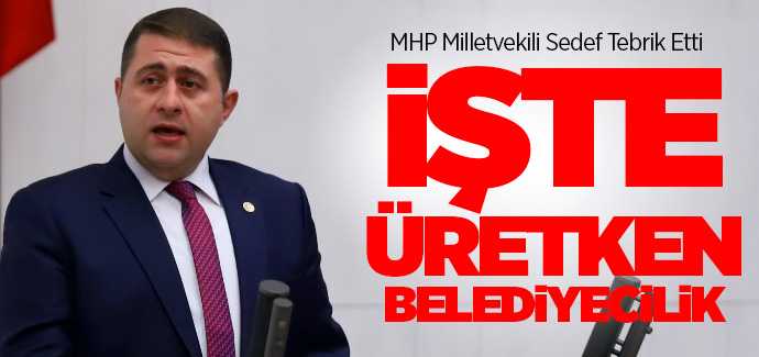 MHP Yozgat Milletvekili Sedef, Şefaatli'ye Kurulacak Fabrika için Başkan Karaca'yı tebrik etti