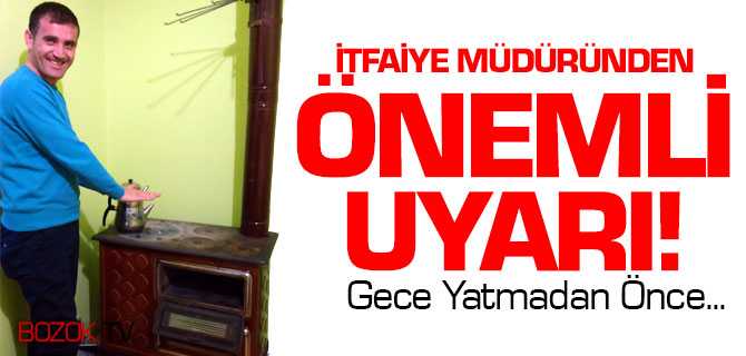 İtfaiye Müdüründen Önemli Uyarı