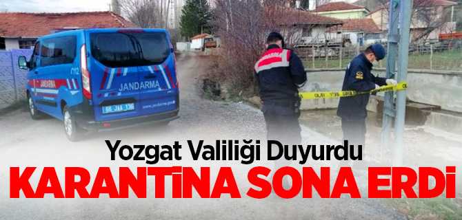 Yozgat Merkeze bağlı Derbent Köyü'nde karantina sona erdi