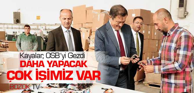 Kayalar, Daha Yapacak Çok İşimiz Var