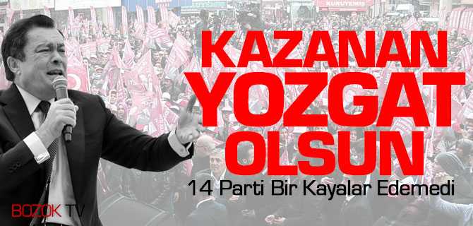 Kaylar, Gelecekte Kazanan Yozgat Olsun