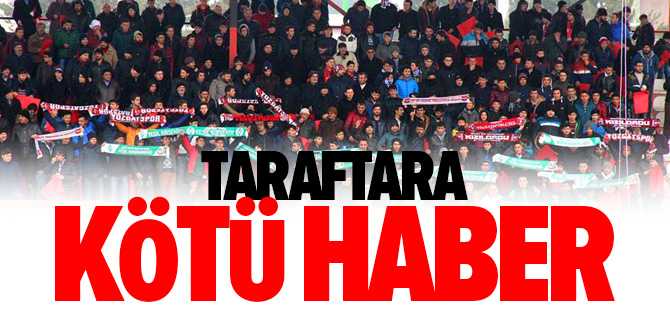 Taraftara Kötü Haber