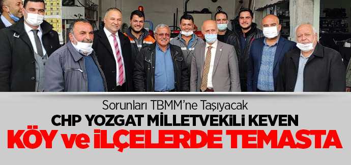 Milletvekili Keven İlçe ve Köylerde temasta bulundu