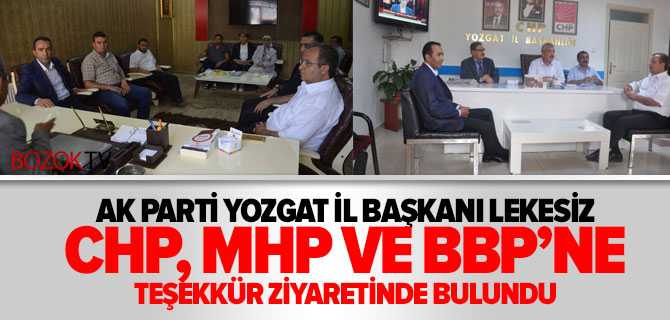 Lekesiz'den Siyasi Partilere Teşekkür Ziyareti