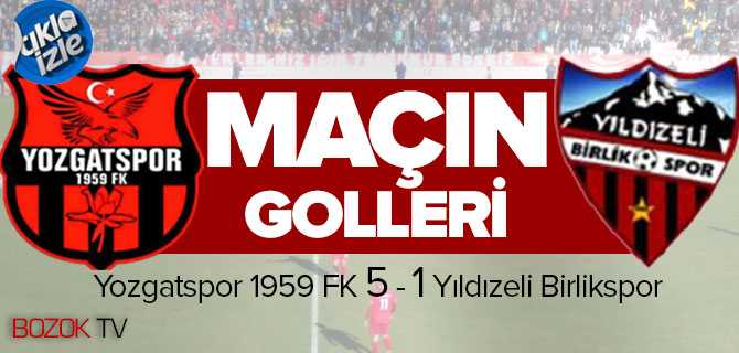 Yozgatspor 1959 FK 5 - 1 Yıldızeli Birlikspor