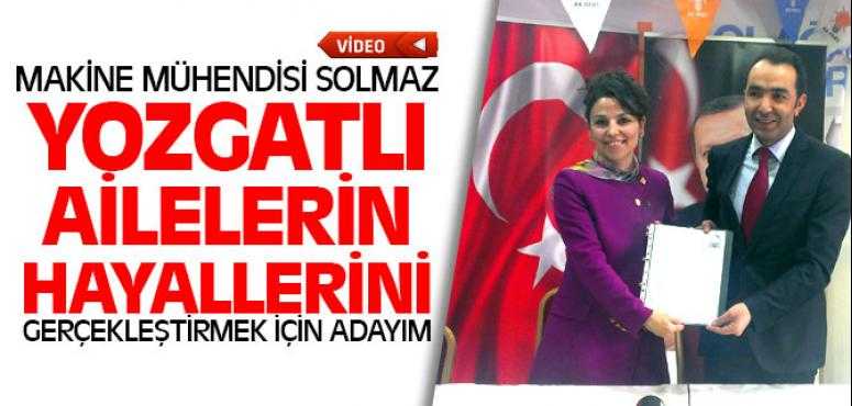 Makine Mühendisi Fadime Solmaz, Okuyamayan Kız Çocukları İçin Adayım Dedi