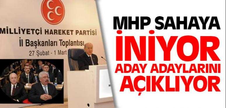 MHP Aday Adaylarını Açıklıyor