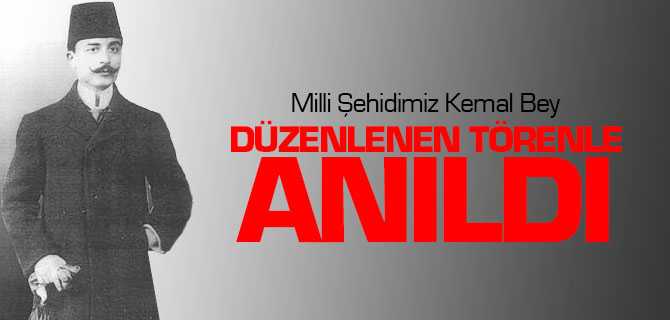 Milli Şehit Kemal Bey Boğazlıyan'da Anıldı