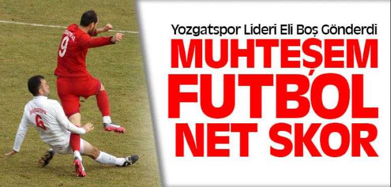 Yazgatspor Lideri Eli Boş Gönderdi