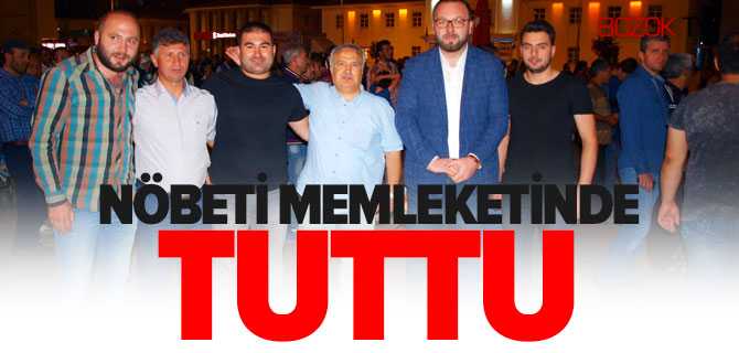 Özkan, Demokrasi Nöbetini Memleketinde Tuttu