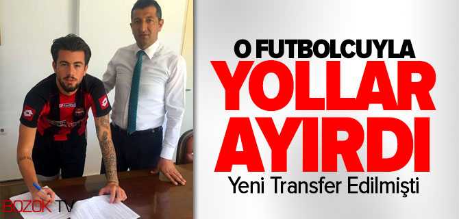 O Futbolcuyla Yollar Ayrıldı
